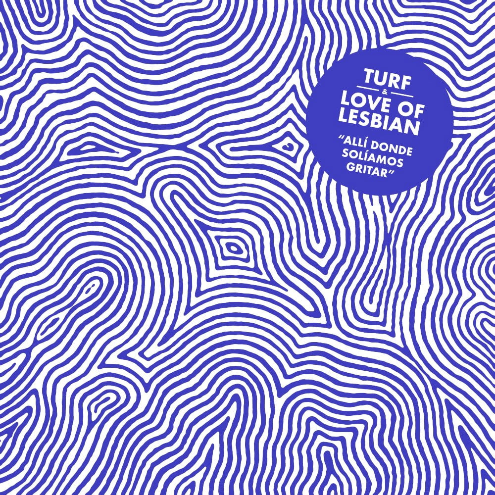 Love Of Lesbian y Turf reversionan un tamazo: "Allí donde solíamos gritar" 1 TURF y LOVE OF LESBIAN