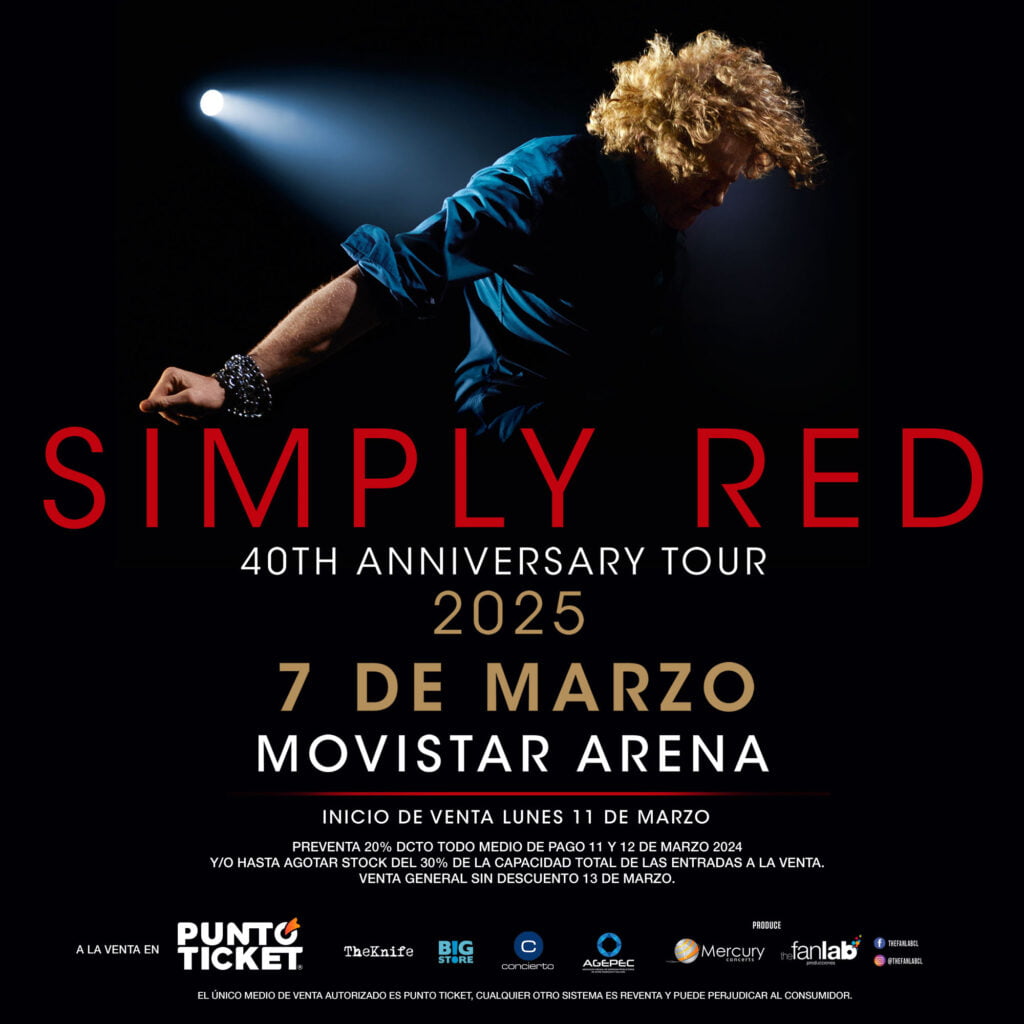 Simply Red vuelve a Chile: 40 Años de música en un concierto que podría ser el último en nuestro país 1 Afiche Simply Red en Chile