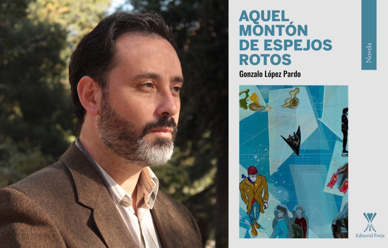 Gonzalo López Pardo - Aquel montón de espejos rotos